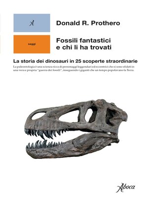 cover image of Fossili fantastici e chi li ha trovati